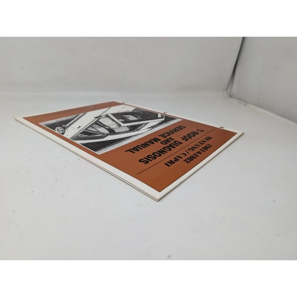 1981 1982 Ford Mustang Capri T-Top T-Roof‎ Diagnosis & Repair Manual OEM VTG